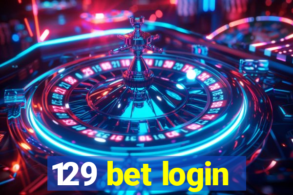 129 bet login